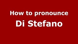 How to pronounce Di Stefano