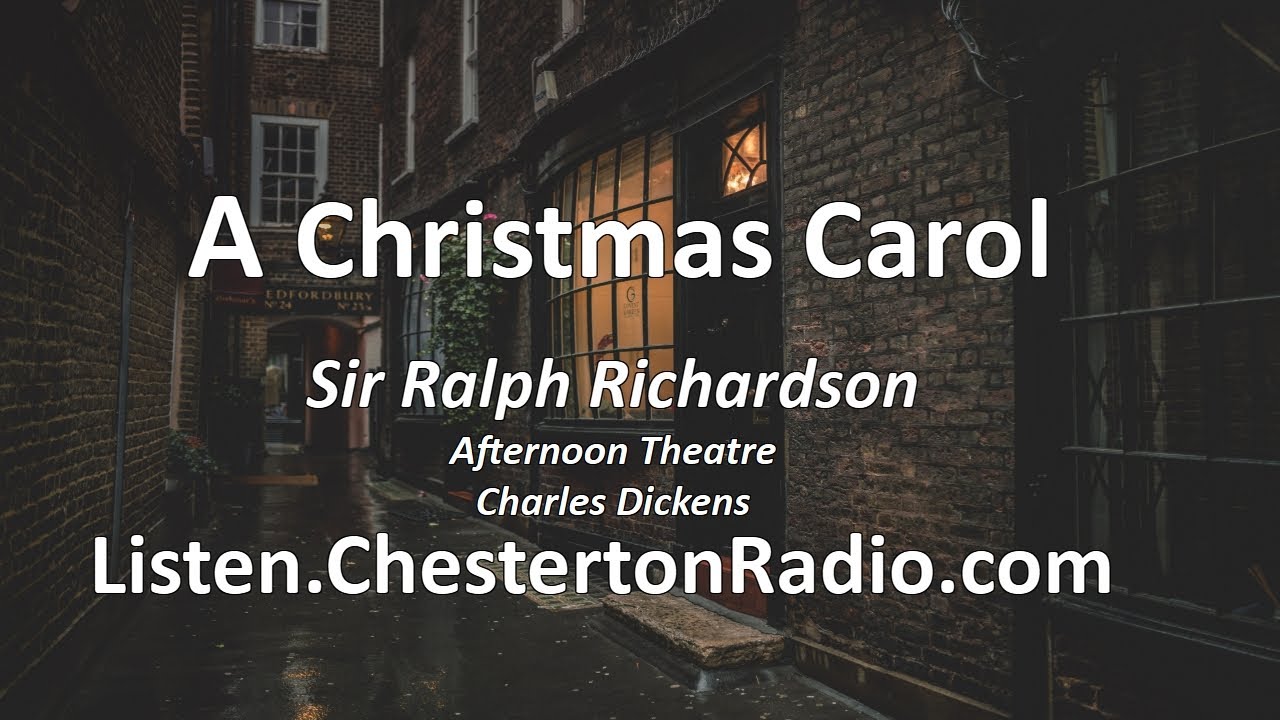 A Christmas Carol - Sir Ralph Richardson - A Christmas Carol - Charles Dickens