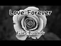 Gary Barlow - Love Forever (Lyrics)