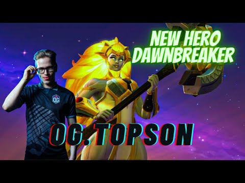 OG.Topson First Game Dawnbreaker Dota 2 Gameplay (2021) New Patch 7.29