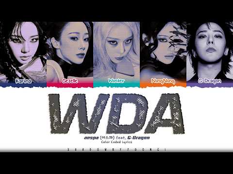 aespa 'WDA (Whole Different Animal) [feat. G-Dragon]' Lyrics (에스파 WDA 가사) [Color Coded Han_Rom_Eng]