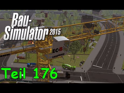 Let's Play Bau Simulator 2015 Teil 176 - WIE LANGE GEHT DAS LET'S PLAY NOCH? | Liongamer1
