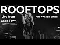 Kim Walker Smith ROOFTOPS Official Recording Live Worship