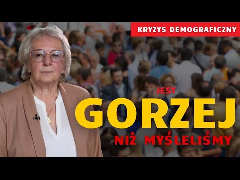 Jest gorzej niż myśleliśmy. Kryzys demograficzny – prof. Irena Kotowska