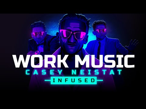 Work Music | Casey Neistat Infused 🕶️ | Chill Beats for Work / Study / Chill