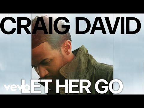 Craig David - Let Her Go (Official Audio)