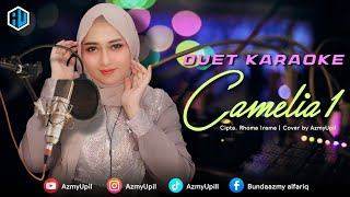 Download lagu CAMELIA - KARAOKE DUET - BERSAMA AzmyUpil mp3 Download lagu CAMELIA - KARAOKE DUET - BERSAMA AzmyUpil mp3