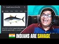 INDIANS ARE SAVAGE! Pt 1