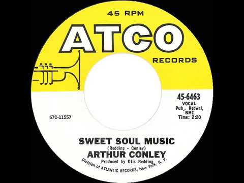 1967 HITS ARCHIVE: Sweet Soul Music - Arthur Conley (a #2 record--mono)