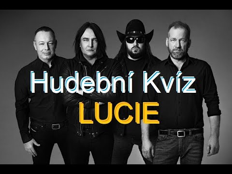 Hudební kvíz kapely LUCIE, Guess the song LUCIE, poznej hit kapely LUCIE