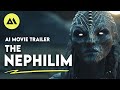 THE NEPHILIM (AI MOVIE TRAILER) - RUNWAY, MIDJOURNEY & STABLE DIFFUSION