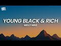Melly Mike Young Black Rich Lyrics 528Hz
