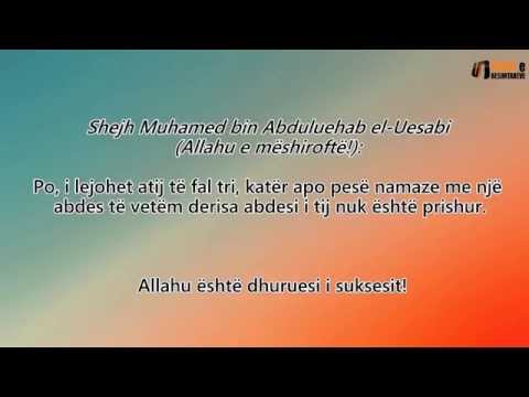 Falja e disa namazeve me një abdes të vetëm Shejh Muhamed bin Abduluehab el Uesabi