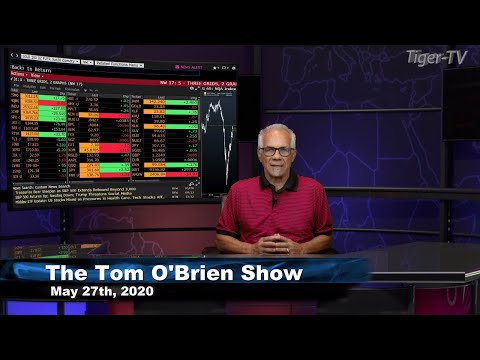 May 27th, Tom O'Brien Show on TFNN - 2020