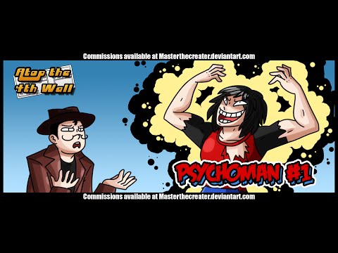 Psychoman #1 - Atop the Fourth Wall