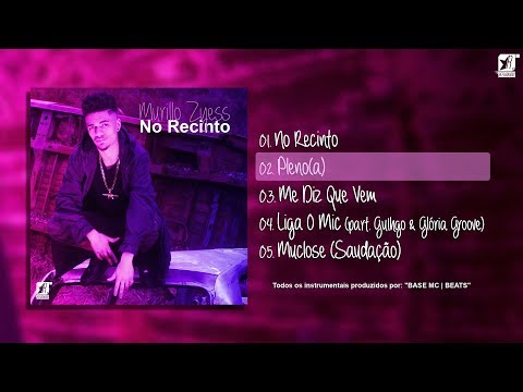 02. Murillo Zyess - Pleno(a) [prod. BASE Mc]