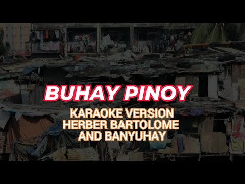 BUHAY PINOY KARAOKE HEBER BARTOLOME AND BANYUHAY