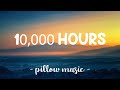 10, 000 Hours - Justin Bieber,  Dan + Shay  (Lyrics) 🎵