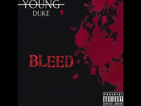 Young Duke - Bleed (Prod. Blessthebanker)