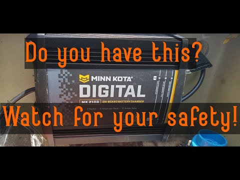 Do You Have a Minn Kota Charger? Please Watch This To Save Your Boat From a Fire!