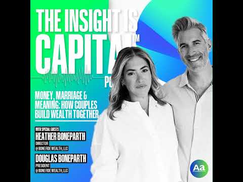 Wealth Partnership and Purpose with Doug and Heather Boneparth