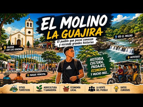 🇨🇴 EL MOLINO, LA GUAJIRA | El pueblo que pocos conocen y esconde grandes historias 