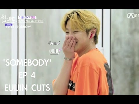 Somebody Ep 4 [1/2] (Euijin Cuts)