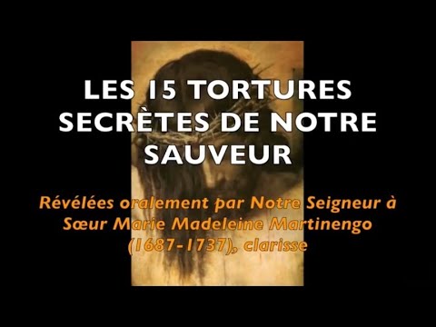 THE 15 SECRET TORTURES OF CHRIST