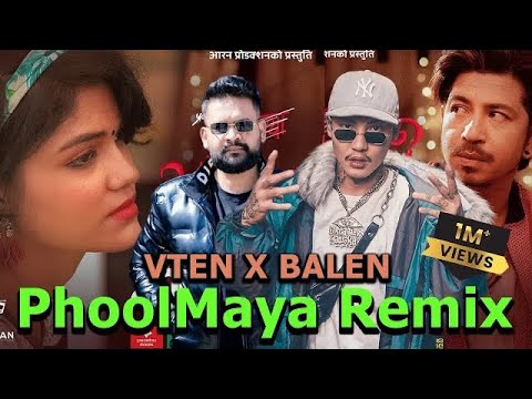 VTEN - PHOOL MAYA Ft PRAKASH SAPUT (Sakambari) MASHUP || BALEN REMIX || pROD: KAJI Beatz | Re-upload