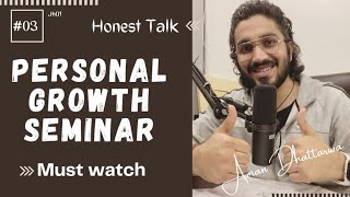 Personal Growth Seminar Aman Dhattarwal || Personal Growth Seminar Full 3hour || Unacademy Seminar |