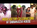 Mega Family Celebrated Pawan Kalyan Victory Chiranjeevi Pawan Kalyan Shreyas Media
