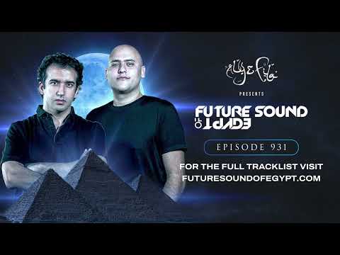 Future Sound of Egypt 931 with Aly & Fila