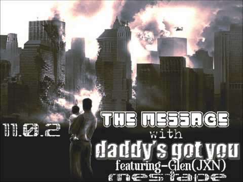 (Daddy's Got You) The Message Feat Glen-(JXN) Courtesy Of The Kila Kokonut Krew