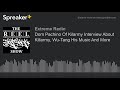 Dom Pachino Of Kilarmy Interview About Killarmy Wu Tang His Music And More