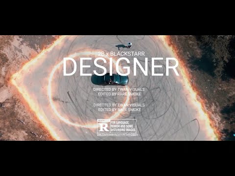 2B & BlackStar - Designer [Official Music Video]