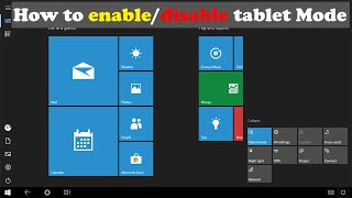 How to enable and disable tablet mode in winodws 10 | windows 10 stuck on tablet mode