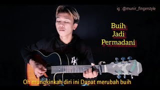 Download lagu fingerstyle gitar Buih Jadi Permadani - Exist (cover) Munir Fingerstyle mp3