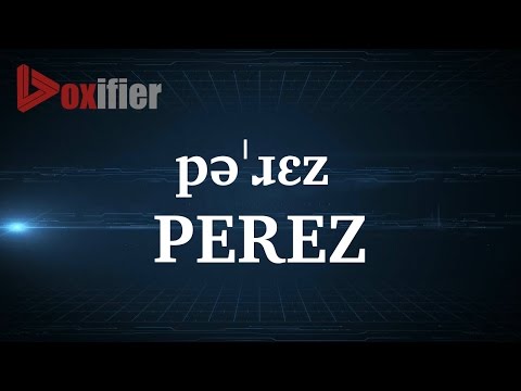 How to Pronunce Perez in English - Voxifier.com