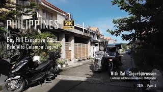 Philippines - Bay Hill Executive Subd. Palo Alto Calamba Laguna │ Part 2