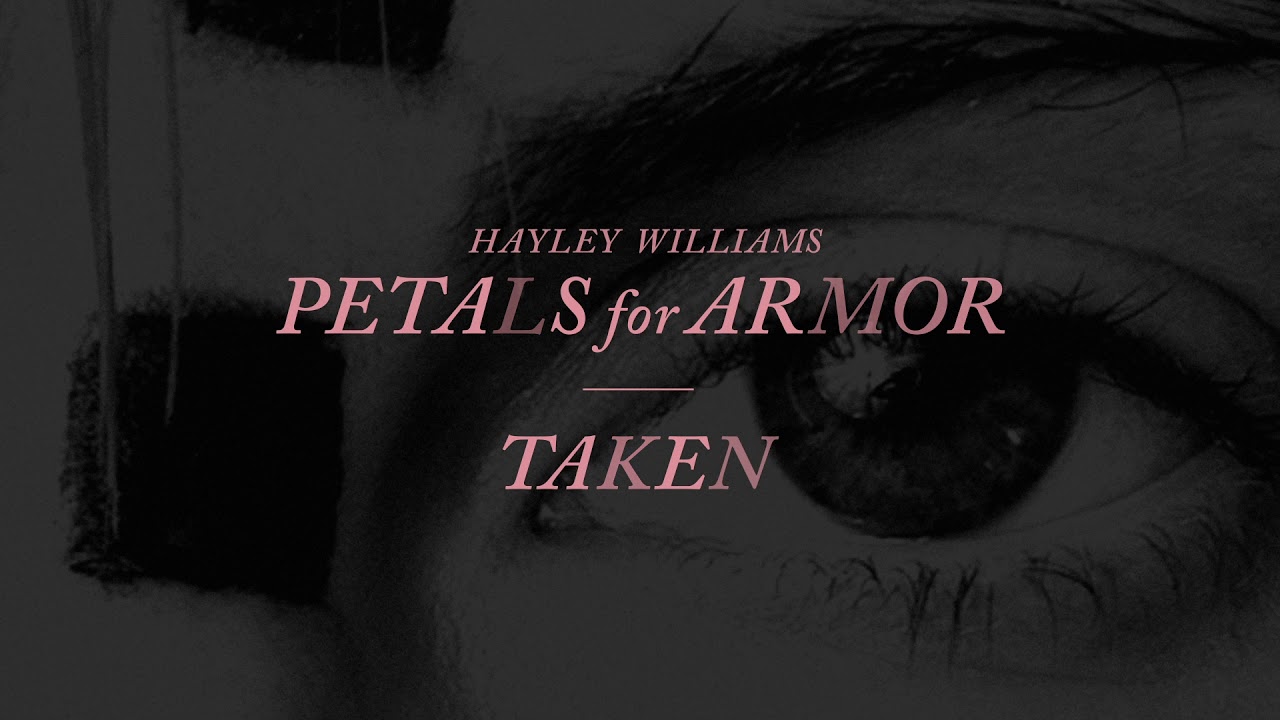Hayley williams petals for armor. Taken lyrics. Drake feat. Tory lanez feels feat. Taken lyrics.