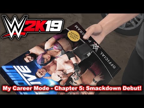 WWE 2K19 My Career Mode – Chapter 5: Smackdown Debut! (Xbox One)