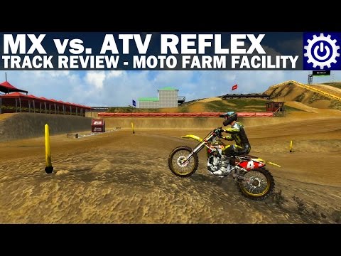 MX vs ATV Reflex - Track Review - Moto Farm Facility MX