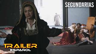 Secundarias - Tráiler
