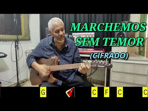 MARCHEMOS SEM TEMOR - 241. HARPA CRISTÃ- (CIFRADO) - Carlos josé