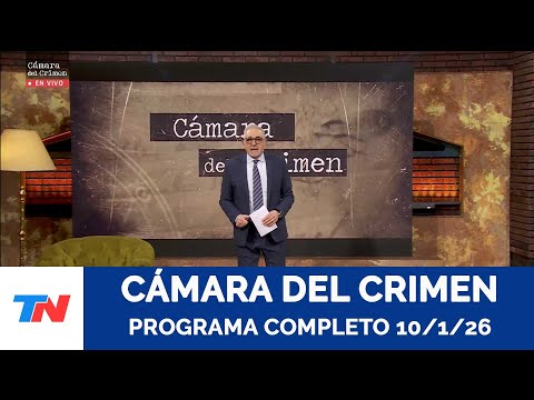 CÁMARA DEL CRIMEN I Programa Completo 10/1/26