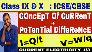 ICSE/CBSE: Class 10th: Current Electricity 01 : Current and Potential Difference ( English)
