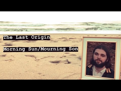 The Last Origin - Morning Sun/Mourning Son (Official Video)