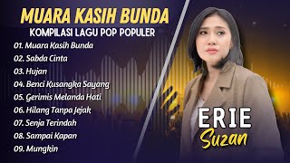 Download lagu Erie Suzan -MUARA KASIH BUNDA - SABDA CINTA || LAGU POP INDO TERPOPULER 2025 mp3 Download lagu Erie Suzan -MUARA KASIH BUNDA - SABDA CINTA || LAGU POP INDO TERPOPULER 2025 mp3