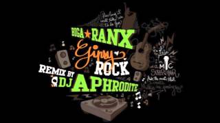 Biga*Ranx - Gipsy Drum ft. DJ Aphrodite (OFFICIAL AUDIO)