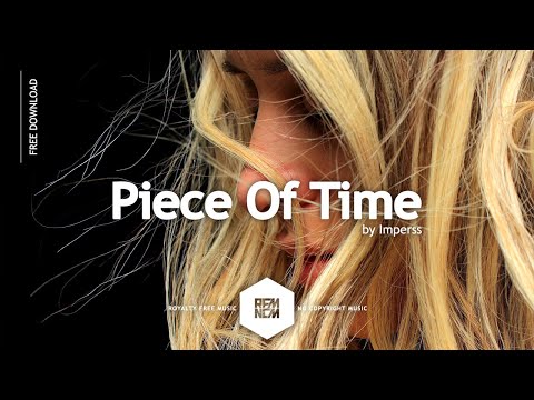 Upbeat Background Music No Copyright Music Instrumental | Piece Of Time [Original Mix] - Imperss